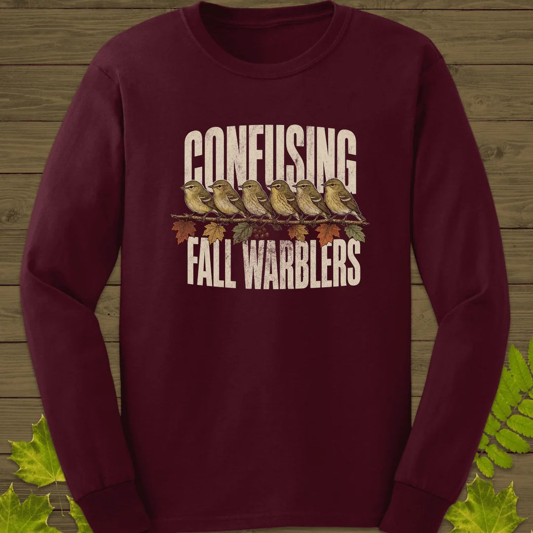 Confusing Fall Warblers Long Sleeve in Maroon