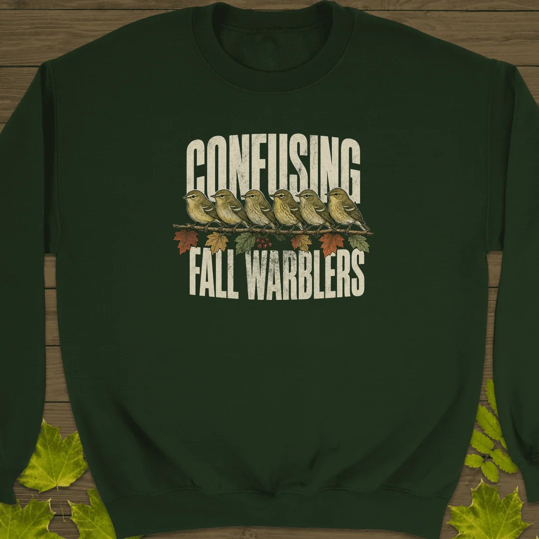 Confusing Fall Warblers Sweatshirt in Forest Green
