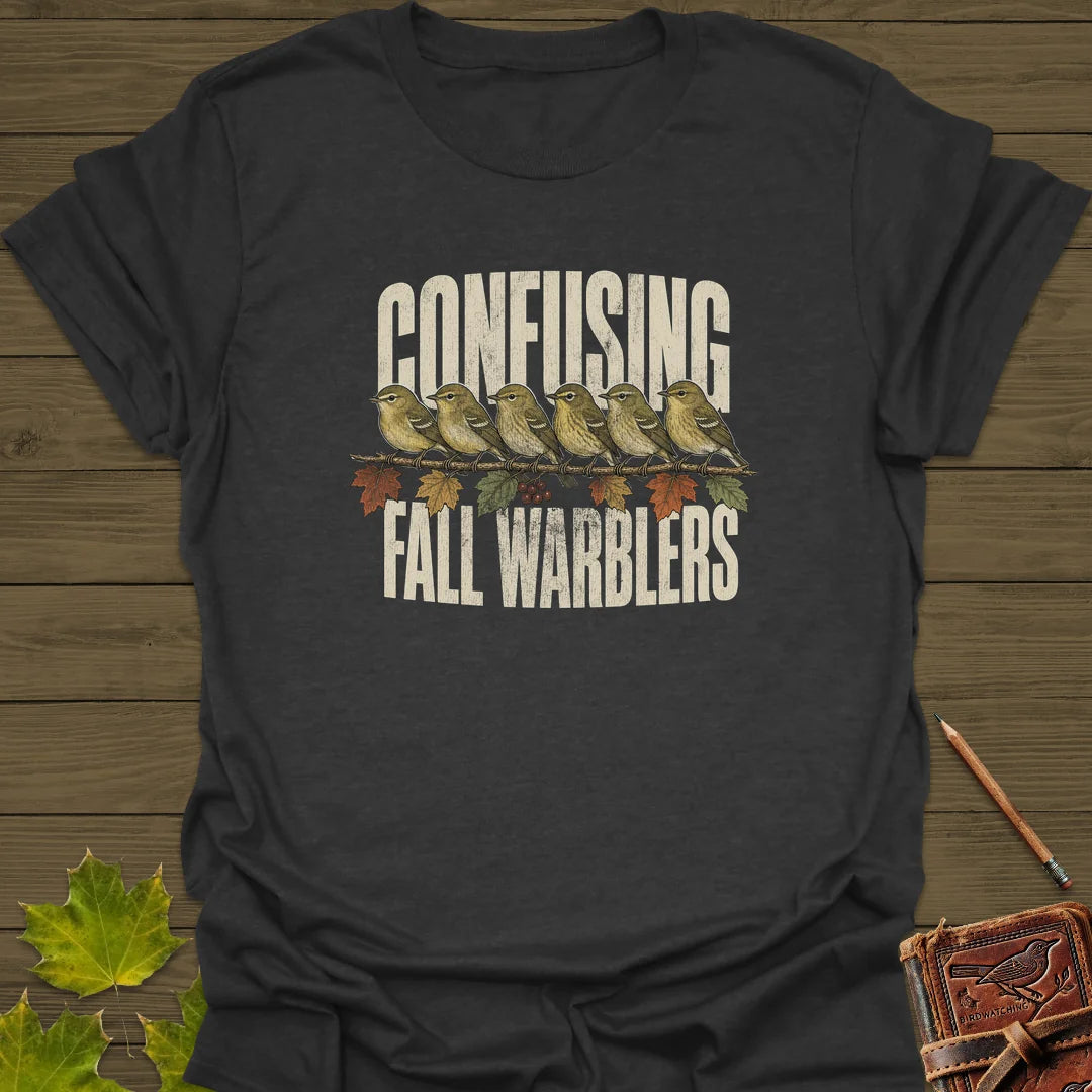 Confusing Fall Warblers T-Shirt in Dark Heather