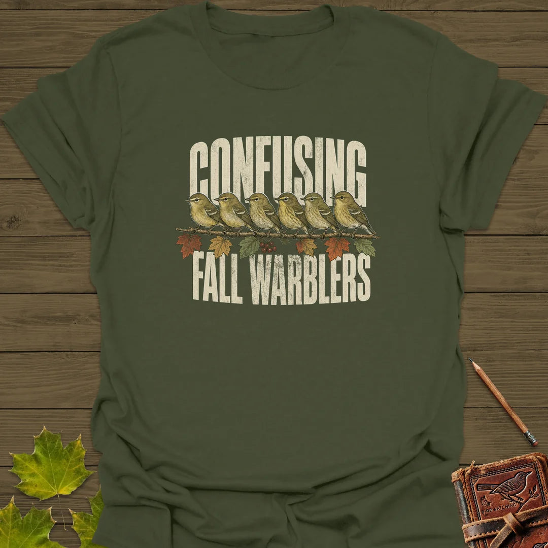 Confusing Fall Warblers T-Shirt in Military Green
