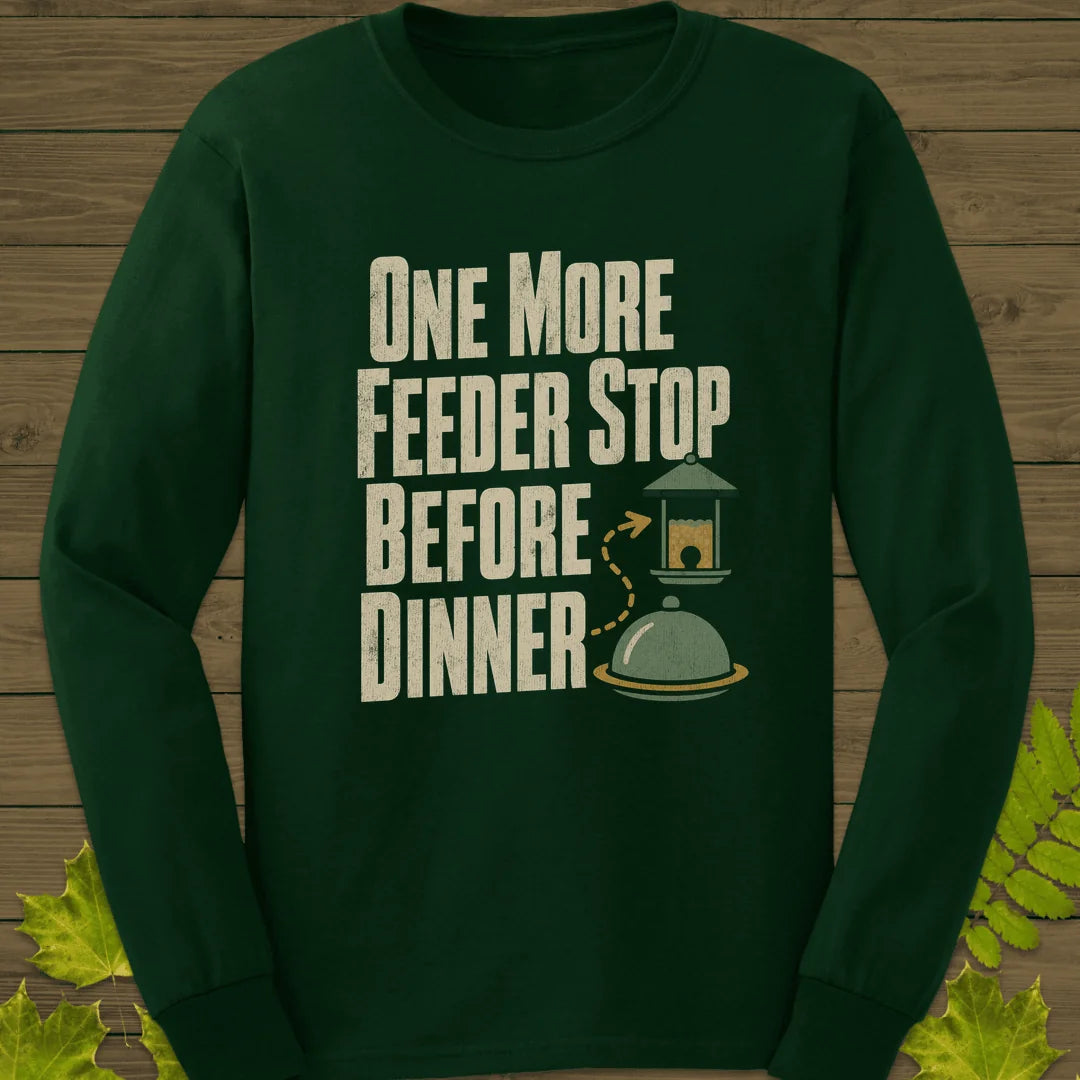 Feeder Before Dinner Long Sleeve in Forest Green