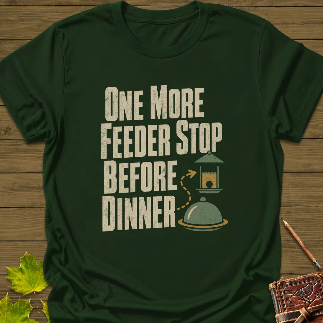 Feeder Before Dinner T-Shirt in Forest Green