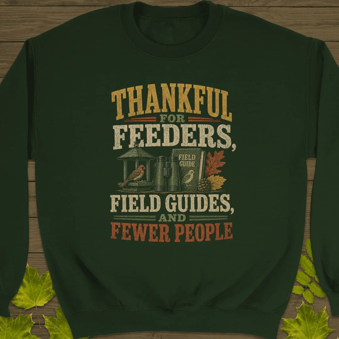Thankful For Feeders Sweatshirt in Forest Green