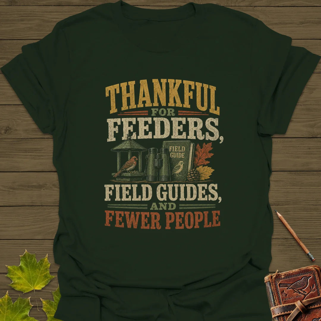 Thankful For Feeders T-Shirt in Forest Green