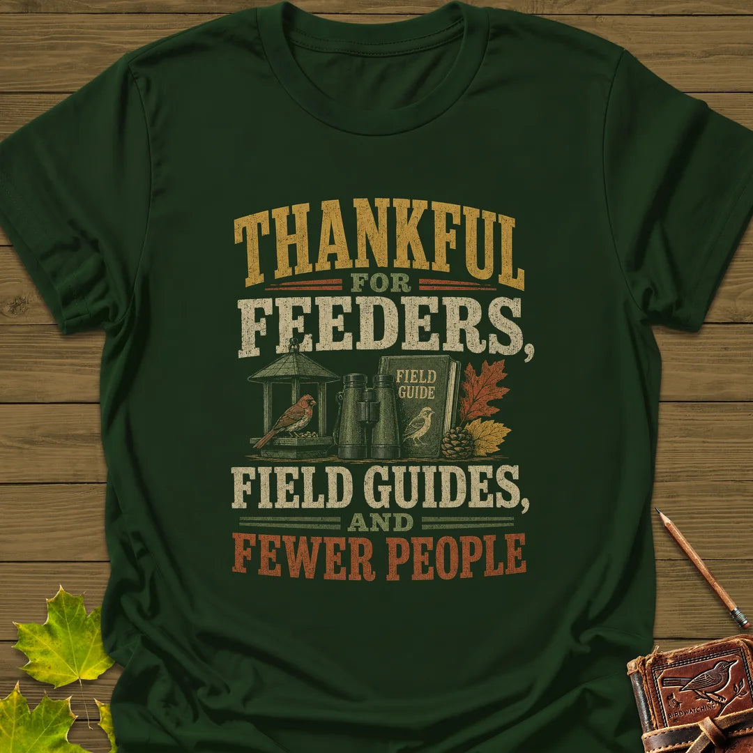 Thankful For Feeders T-Shirt in Forest Green