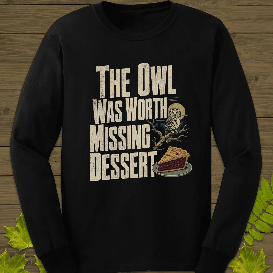 Owl Worth Missing Dessert Long Sleeve in Black