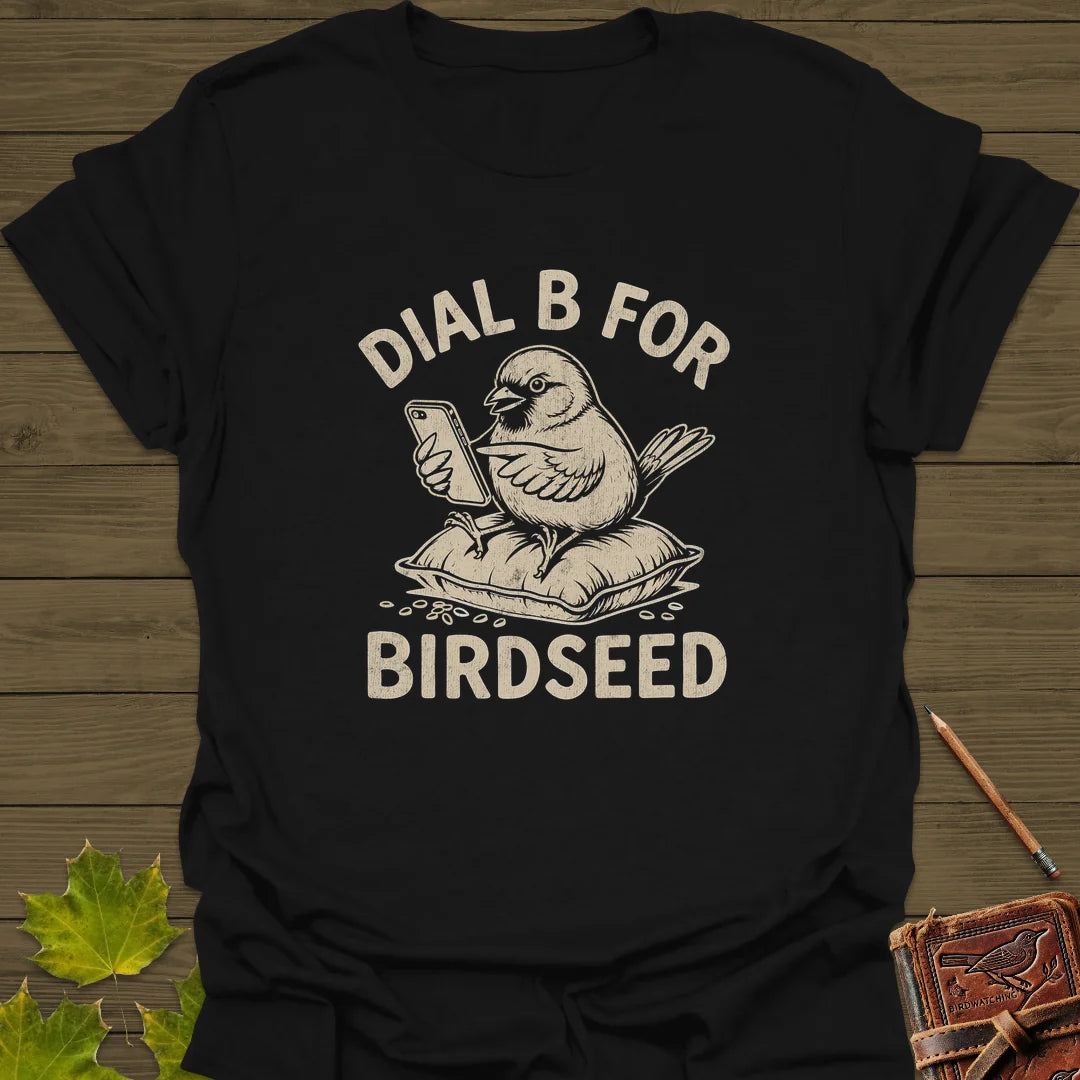 Dial B For Birdseed T-Shirt in Black
