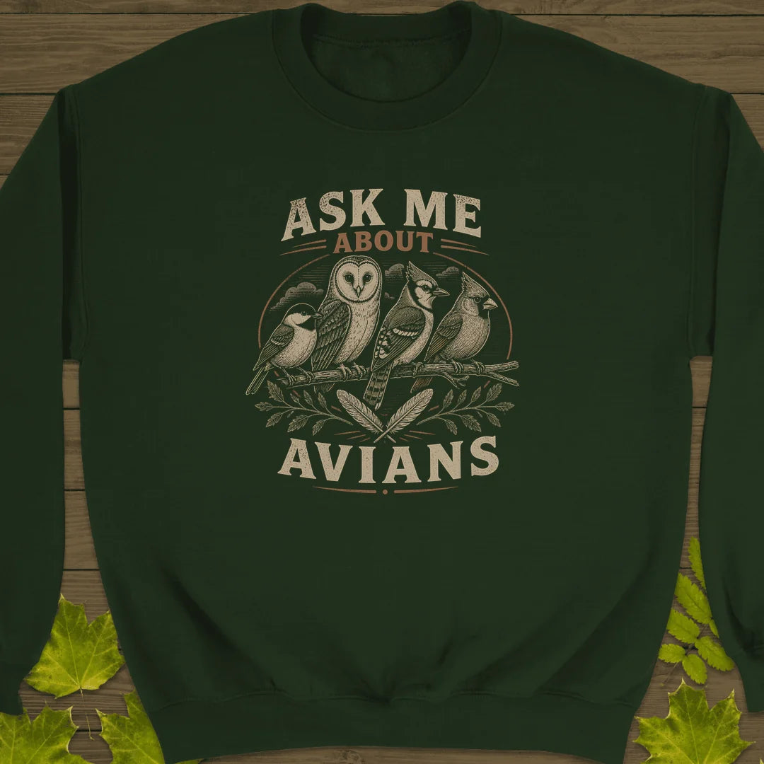 Ask Me About Avians Sweatshirt in Forest Green