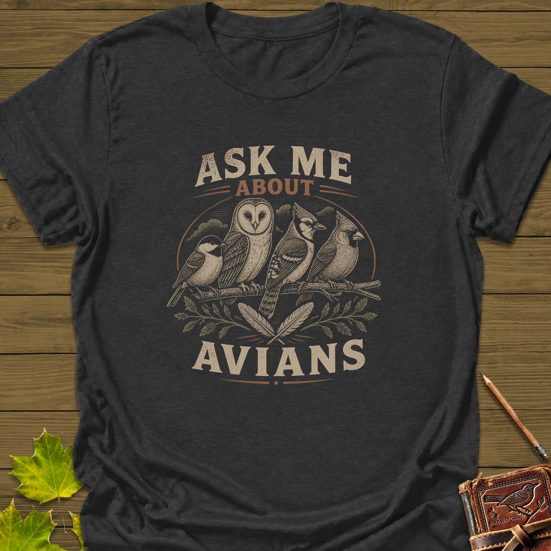 Ask Me About Avians T-Shirt in Dark Heather