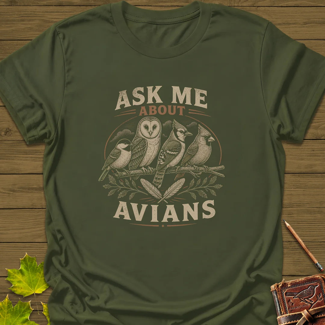 Ask Me About Avians T-Shirt in Military Green