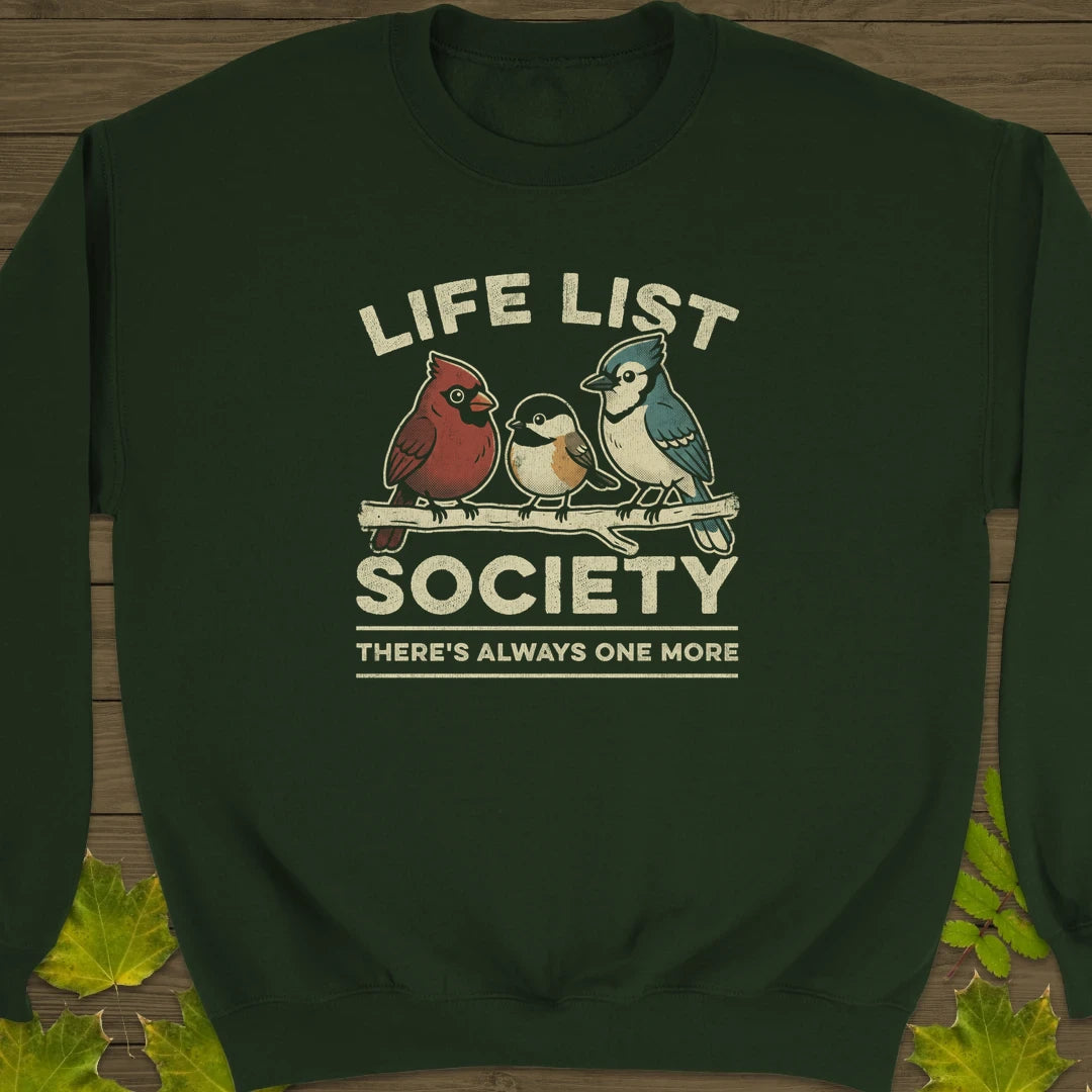 Life List Society Sweatshirt Forest Green