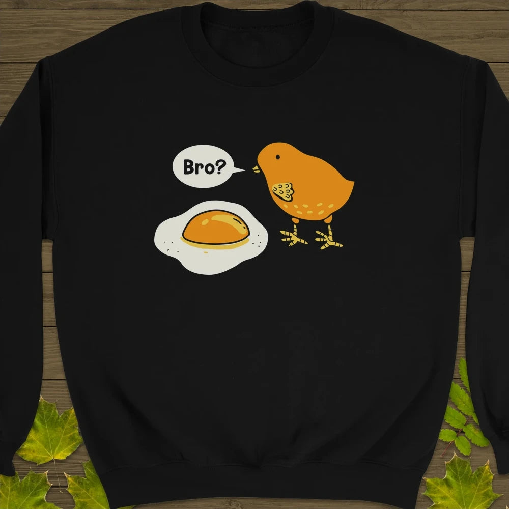 Bro? Chick and Egg Crewneck Sweatshirt Black