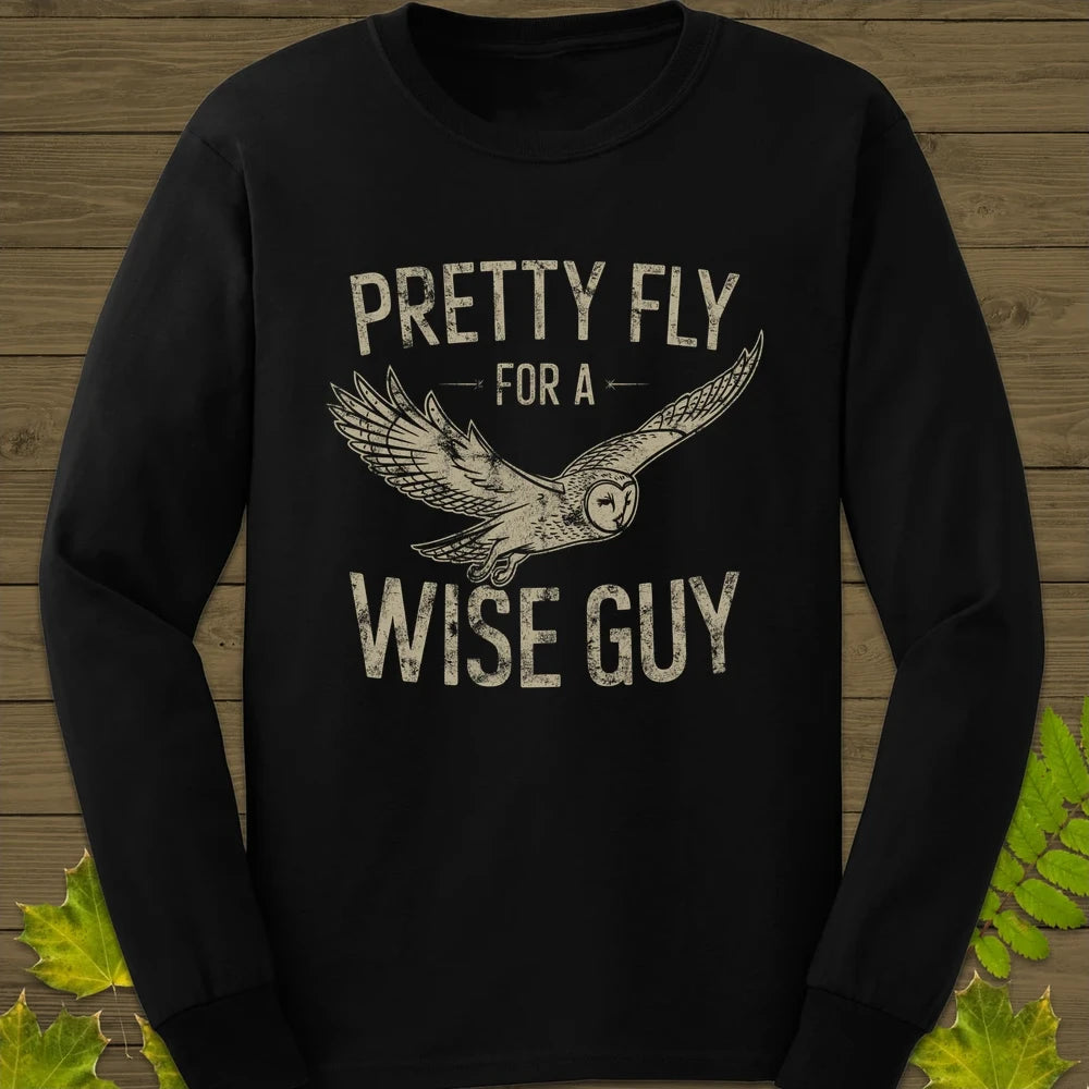Pretty Fly, Wise Guy Long Sleeve Black