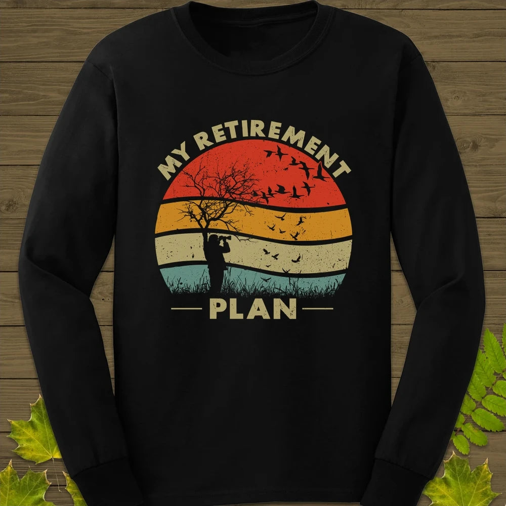 My Retirement Plan Long Sleeve Black