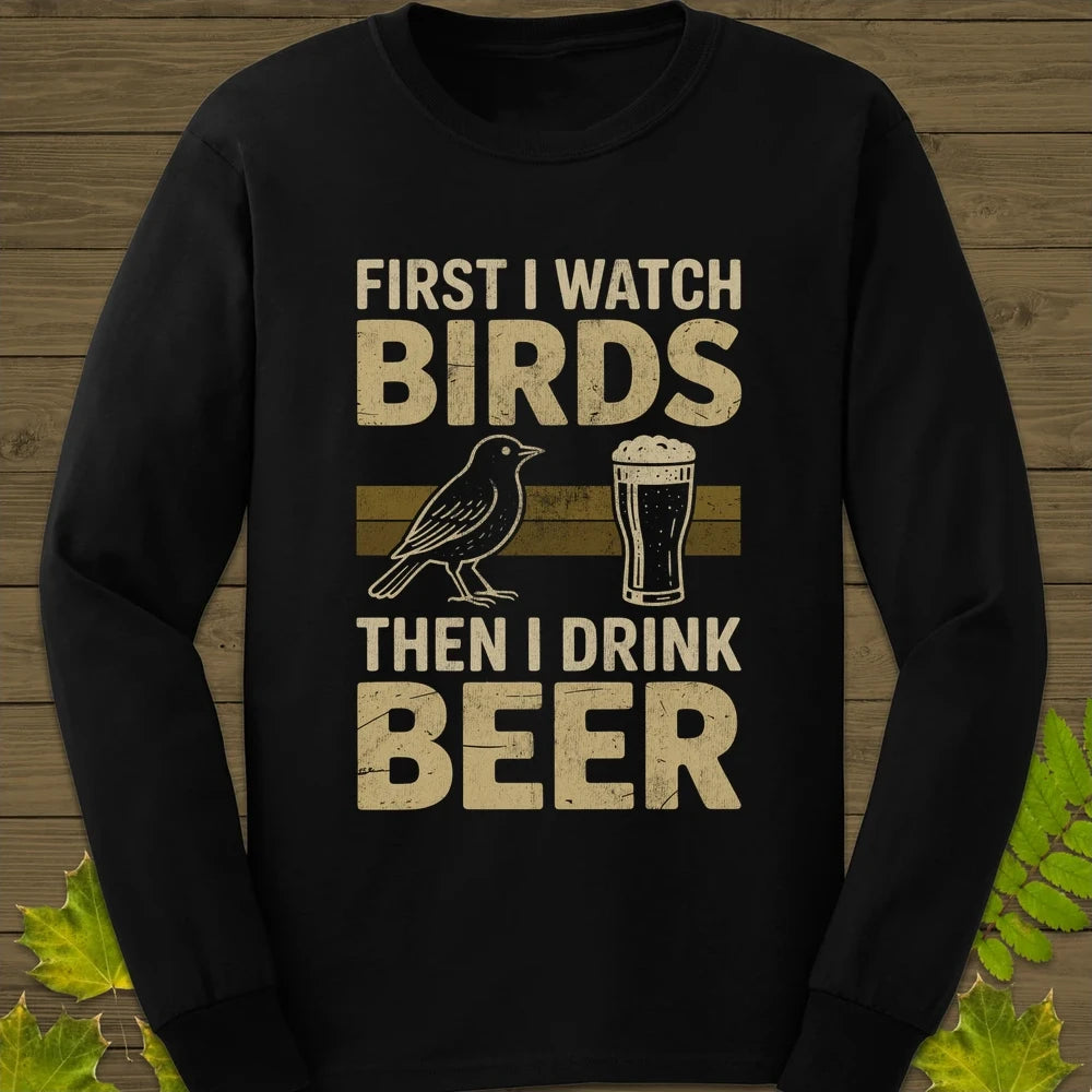 Birds Then Beer Long Sleeve Black