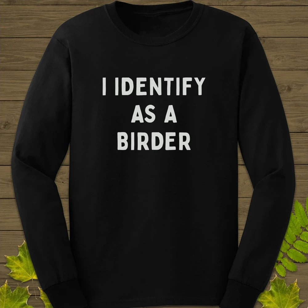 Identify As A Birder Long Sleeve Black