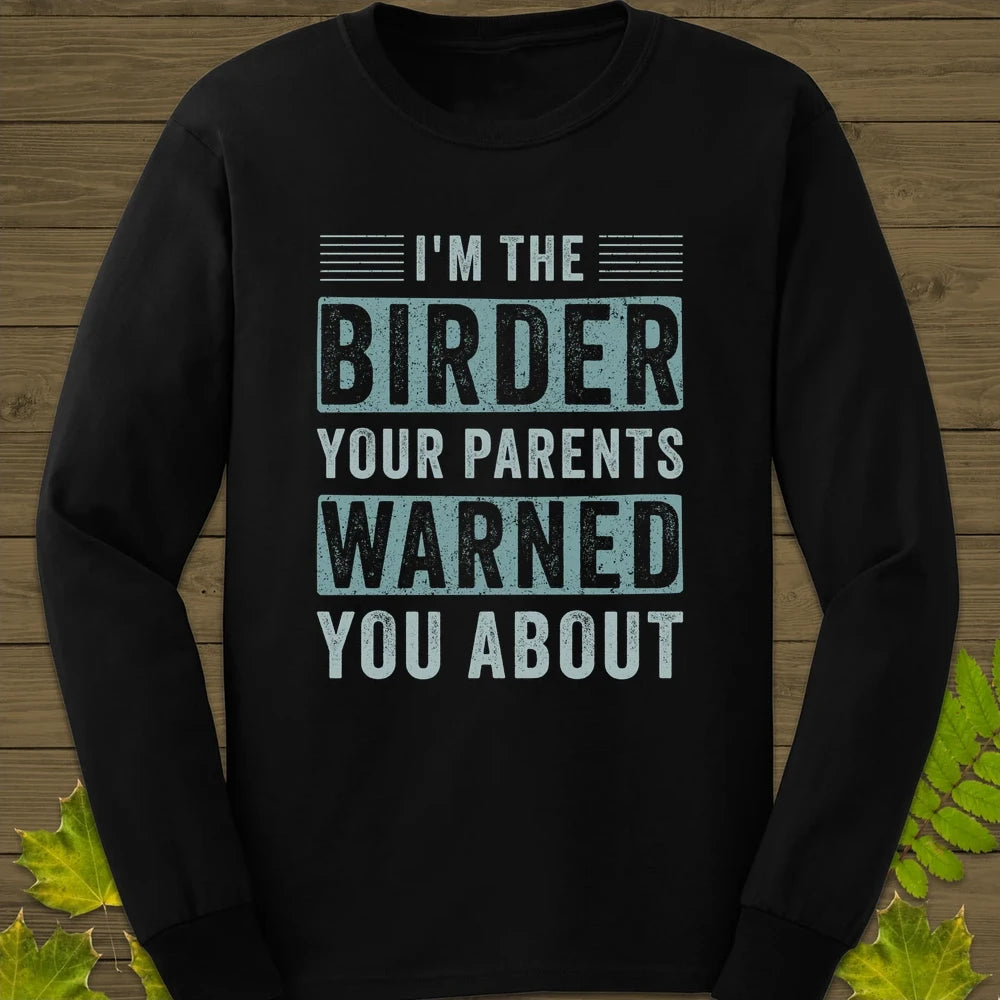 Birder Warning Long Sleeve Black