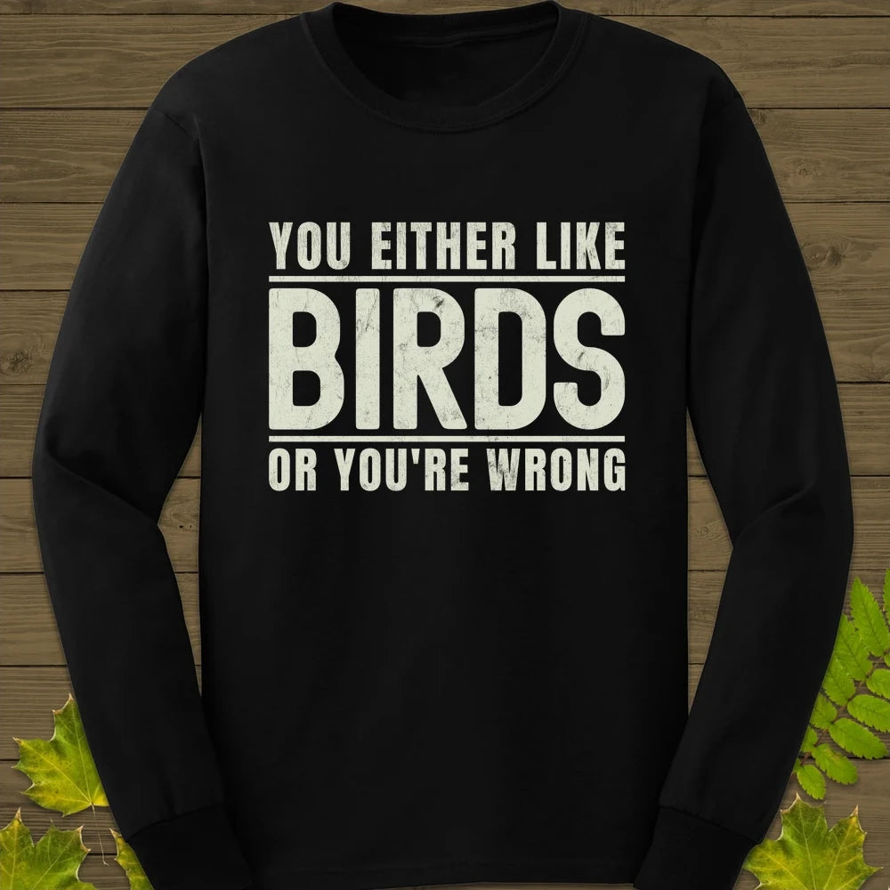 Birds Or Wrong Long Sleeve Black