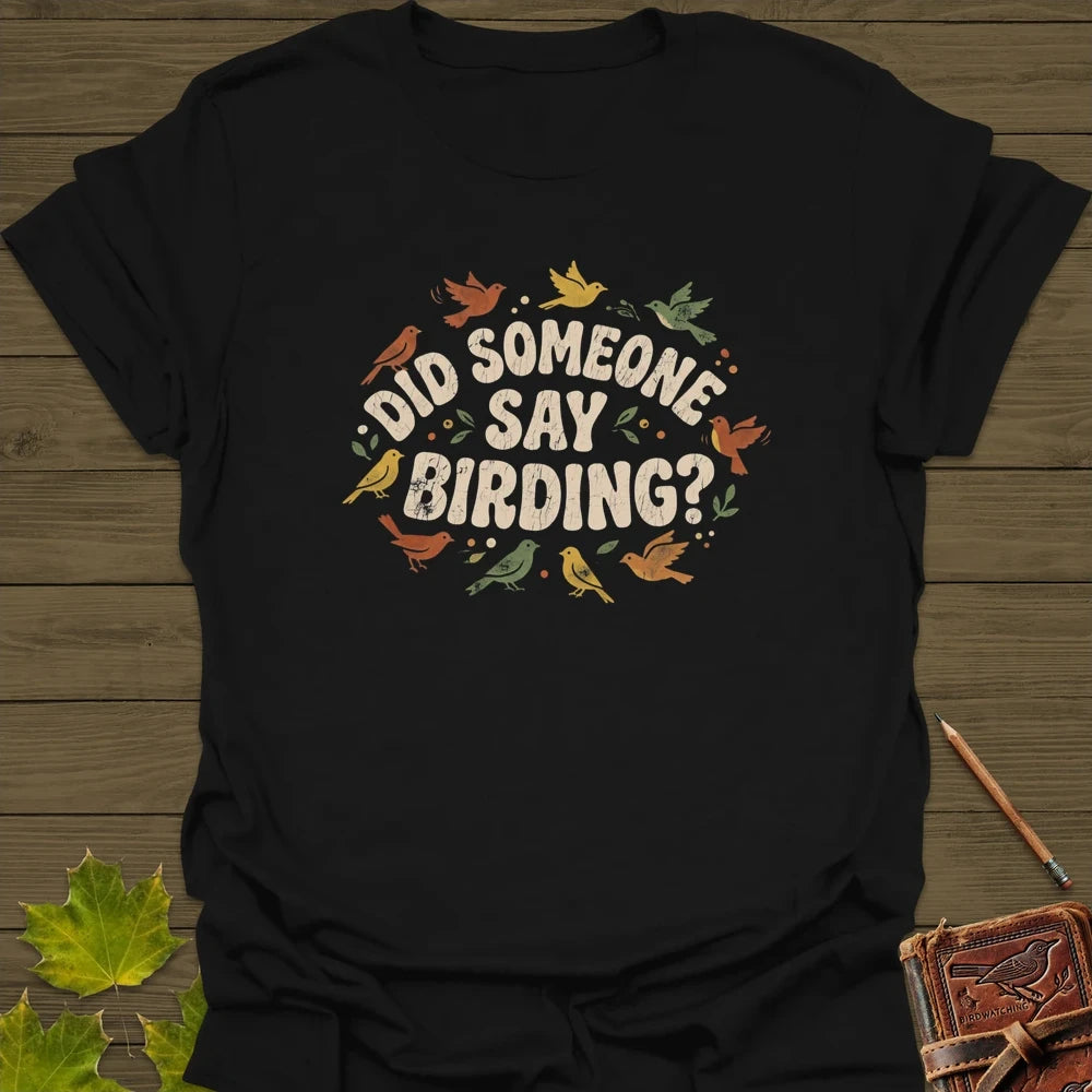 Say Birding T-Shirt Black