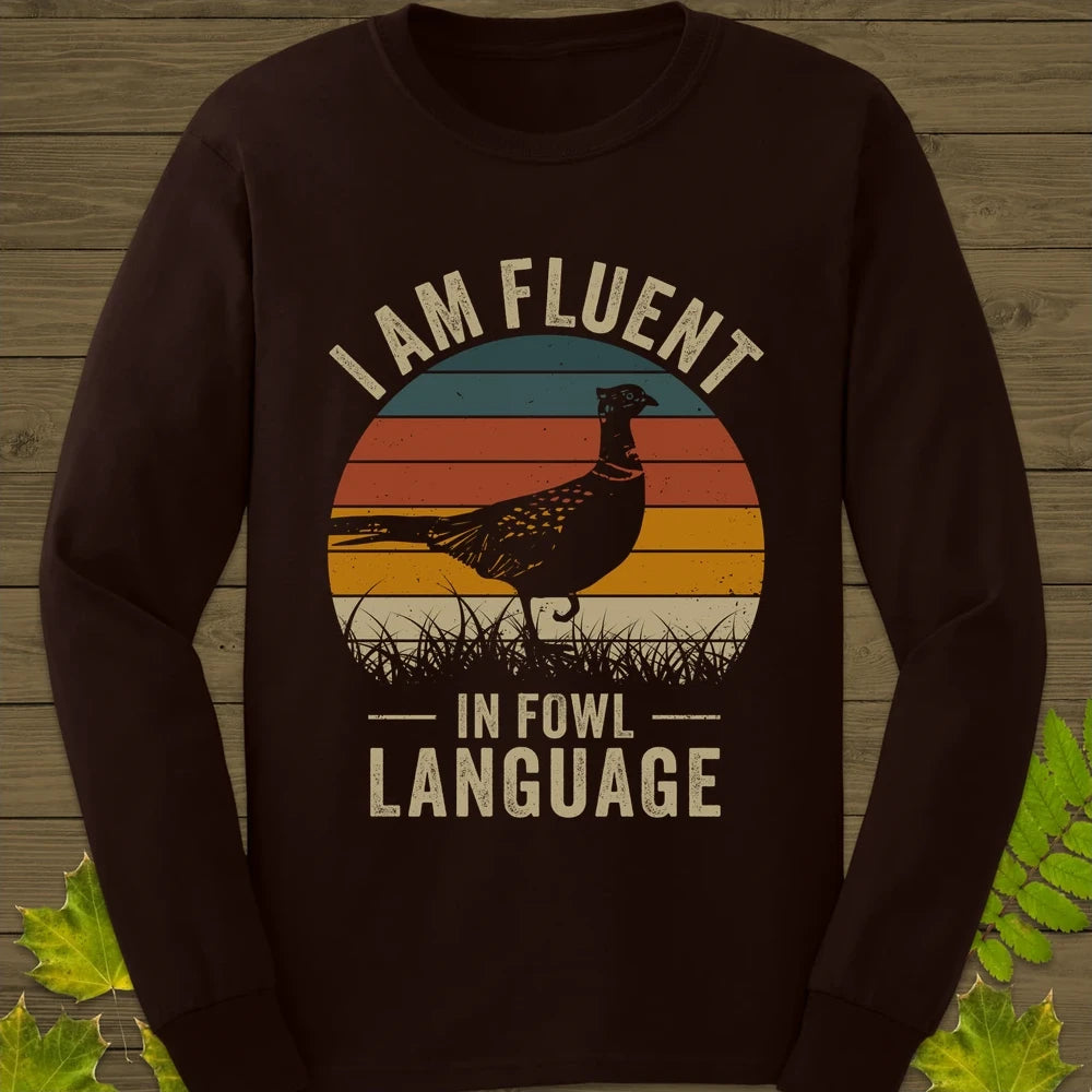 Fowl Language Long Sleeve Dark Chocolate