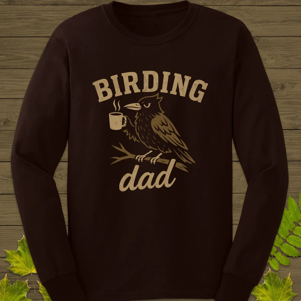 Birding Dad Long Sleeve Dark Chocolate
