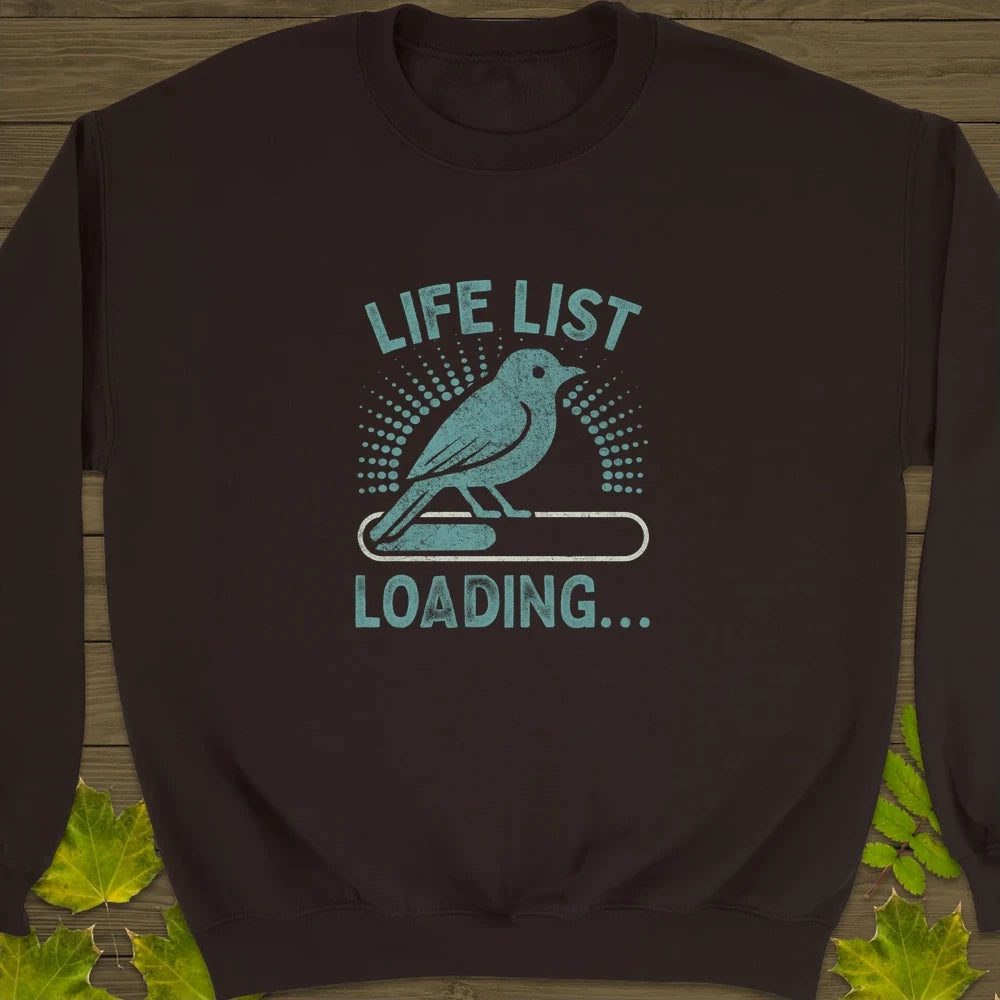 Life List Loading Crewneck Sweatshirt Dark Chocolate