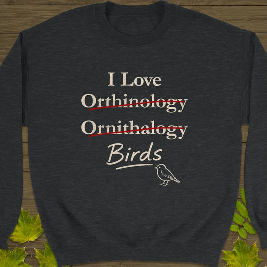 I Love Orthinology Crewneck Sweatshirt Dark Heather