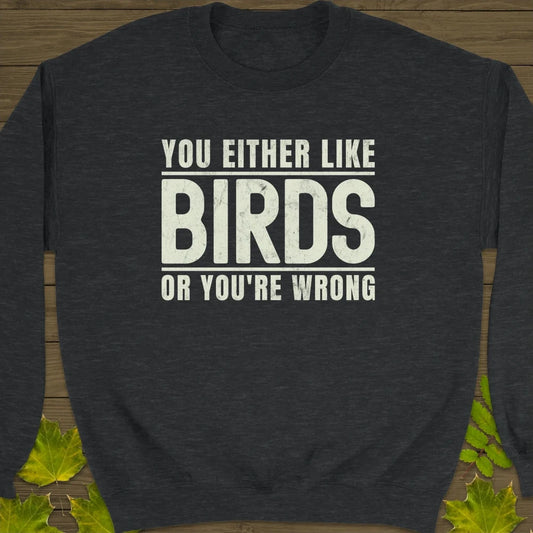 Birds Or Wrong Crewneck Sweatshirt Dark Heather