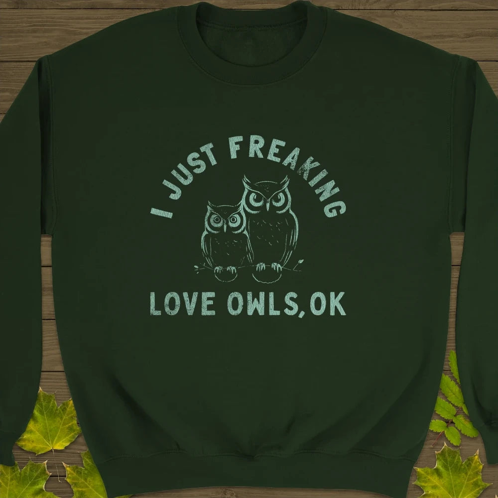 Freaking Love Owls Crewneck Sweatshirt Forest Green