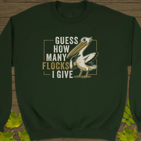 How Many Flocks Sweatshirt Forest Green