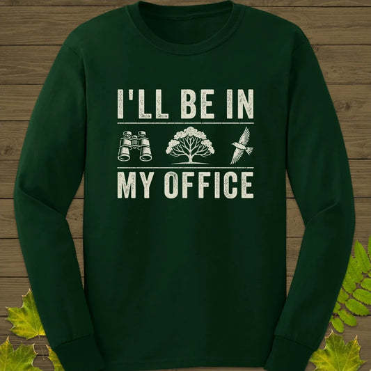 In My Office Long Sleeve Forest Green
