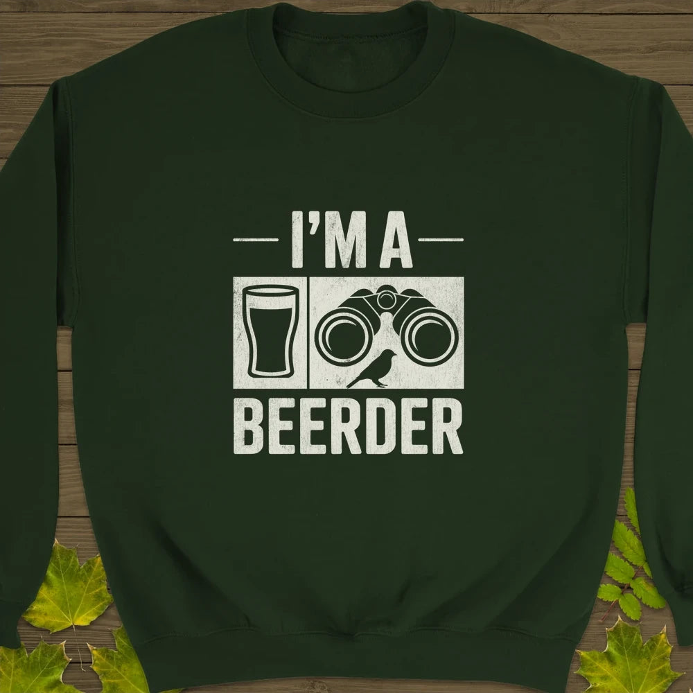 I'm A Beerder Crewneck Sweatshirt Forest Green