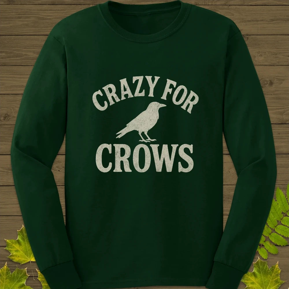 Crazy For Crows Long Sleeve Forest Green