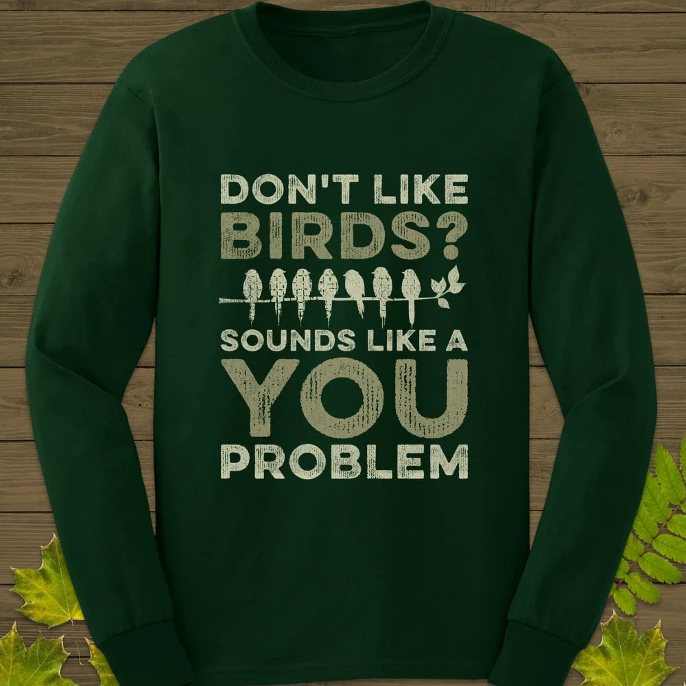 You Problem Long Sleeve Forest Green