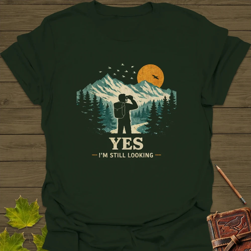 Still Looking T-Shirt Forest Green