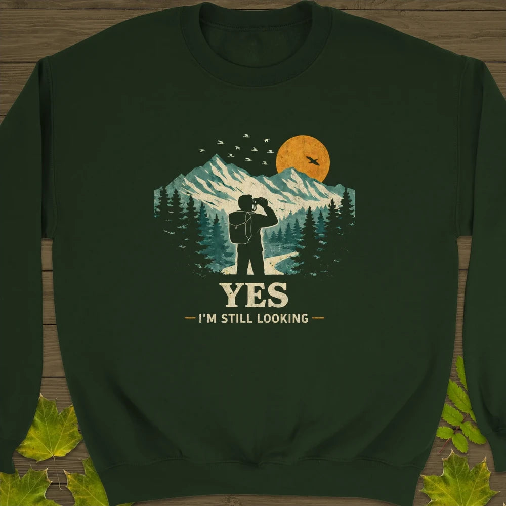 Still Looking Sweatshirt Forest Green