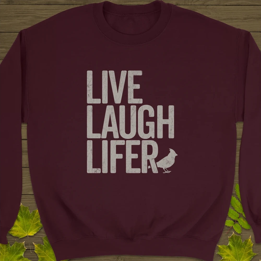 Live, Laugh, Lifer Crewneck Sweatshirt Maroon