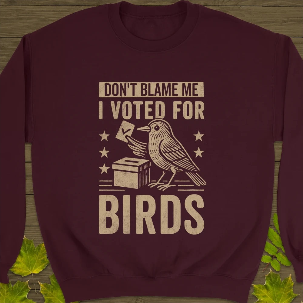 Voted For Birds Crewneck Sweatshirt Maroon