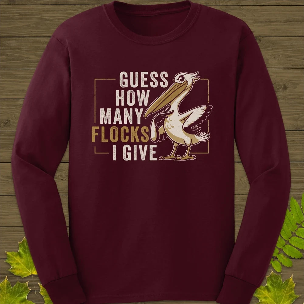 How Many Flocks Long Sleeve Maroon