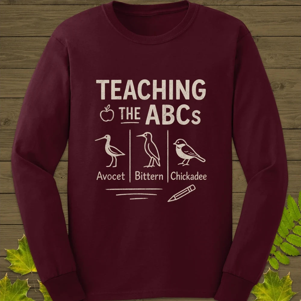 Teaching The ABCs Long Sleeve Maroon