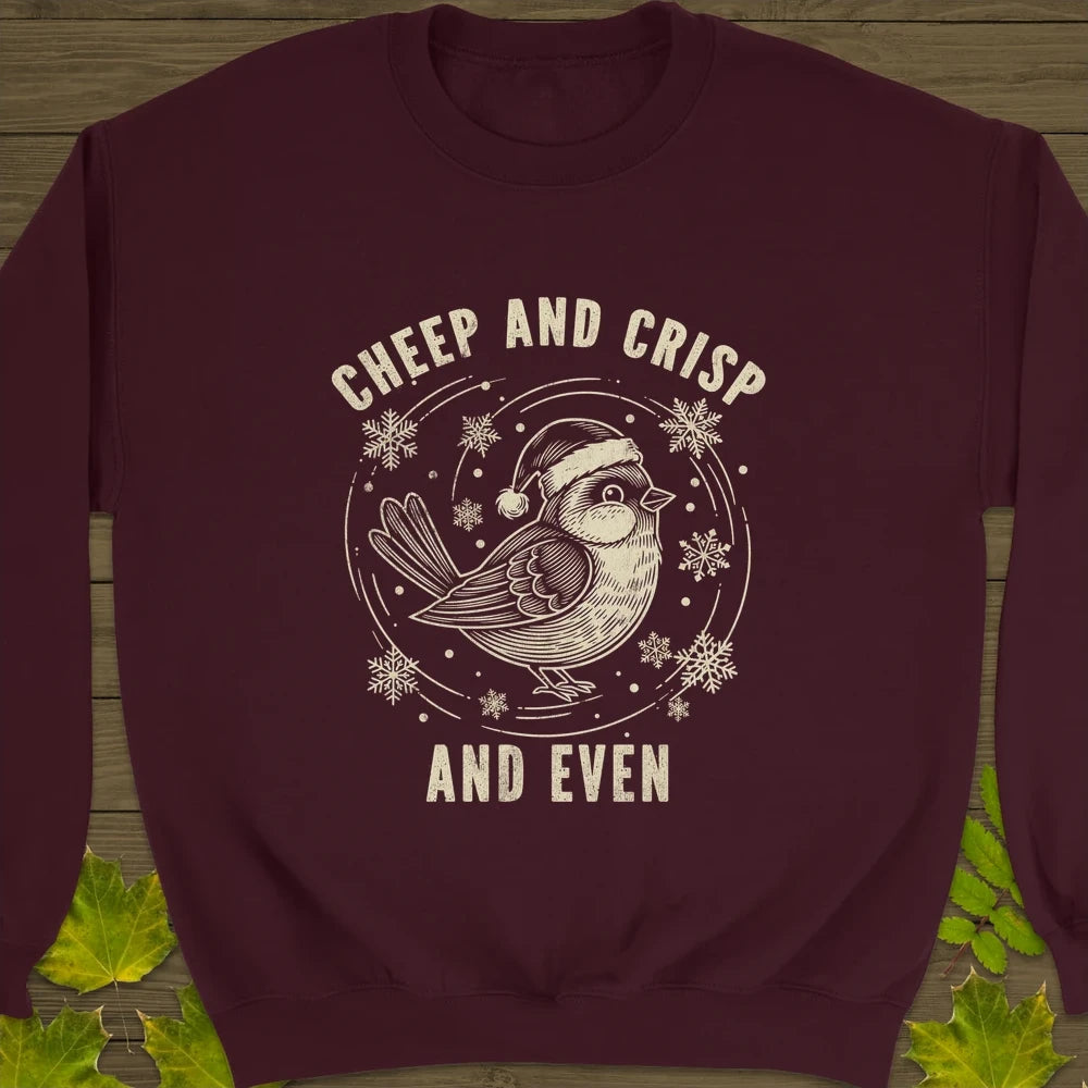 Cheep And Crisp Crewneck Sweatshirt Maroon