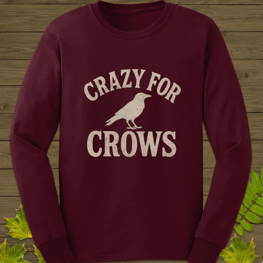 Crazy For Crows Long Sleeve Maroon