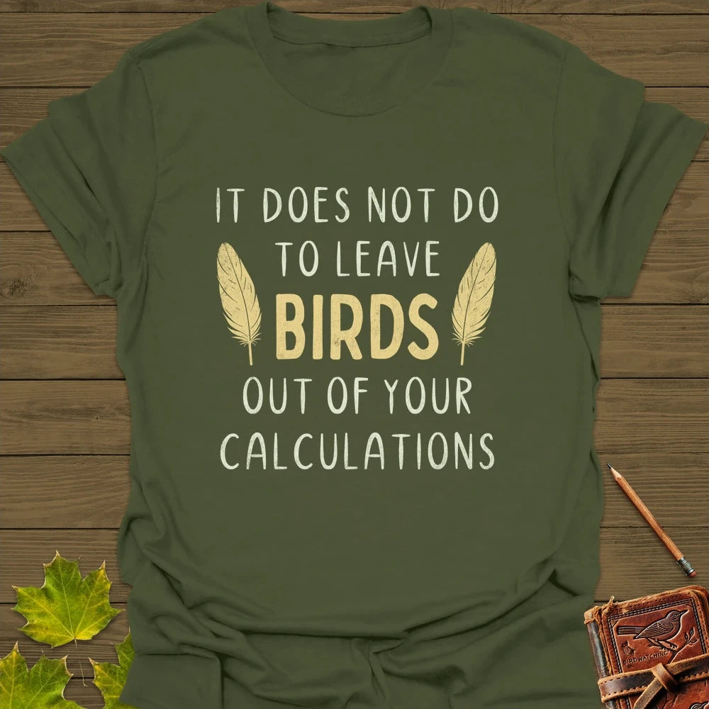 Bird Calculations T-Shirt Military Green