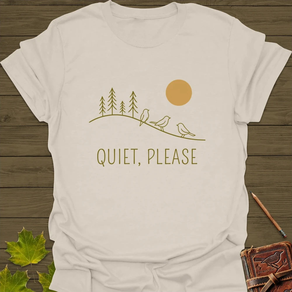 Quiet, Please T-Shirt Natural