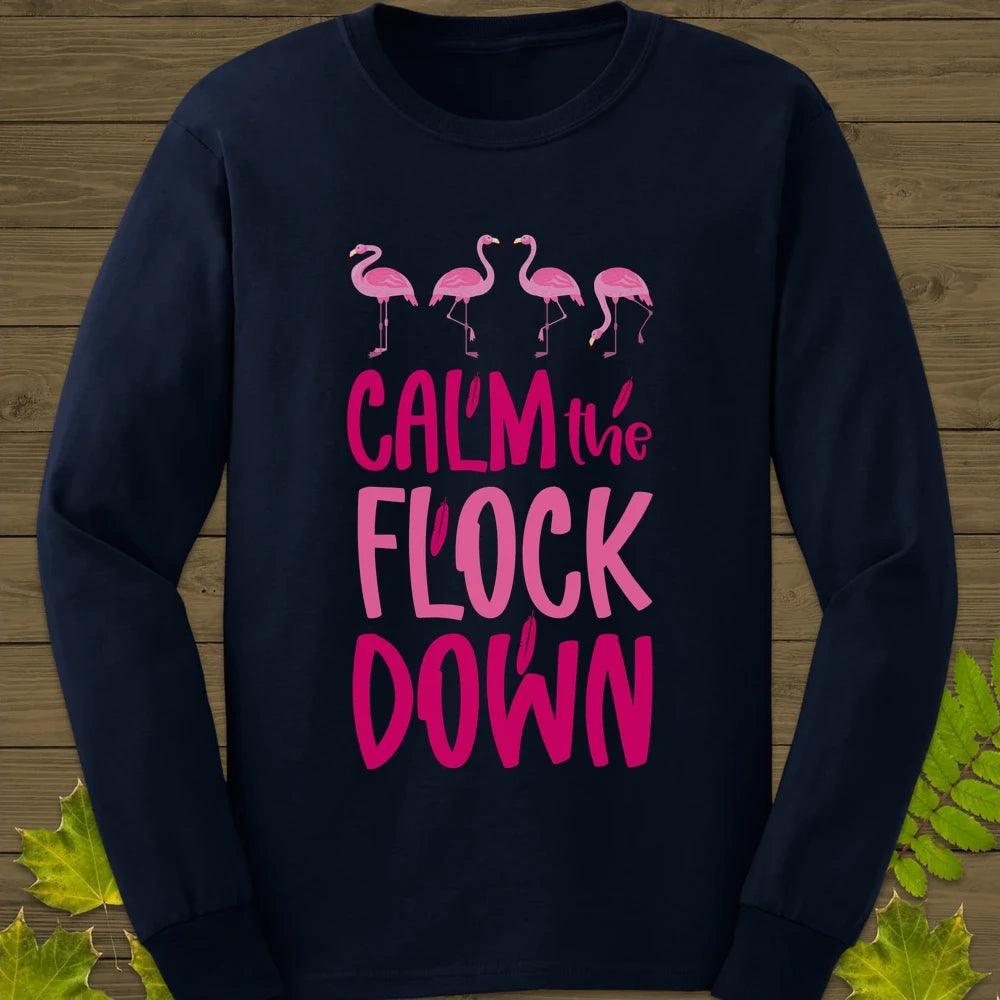 Calm The Flock Down Long Sleeve Navy