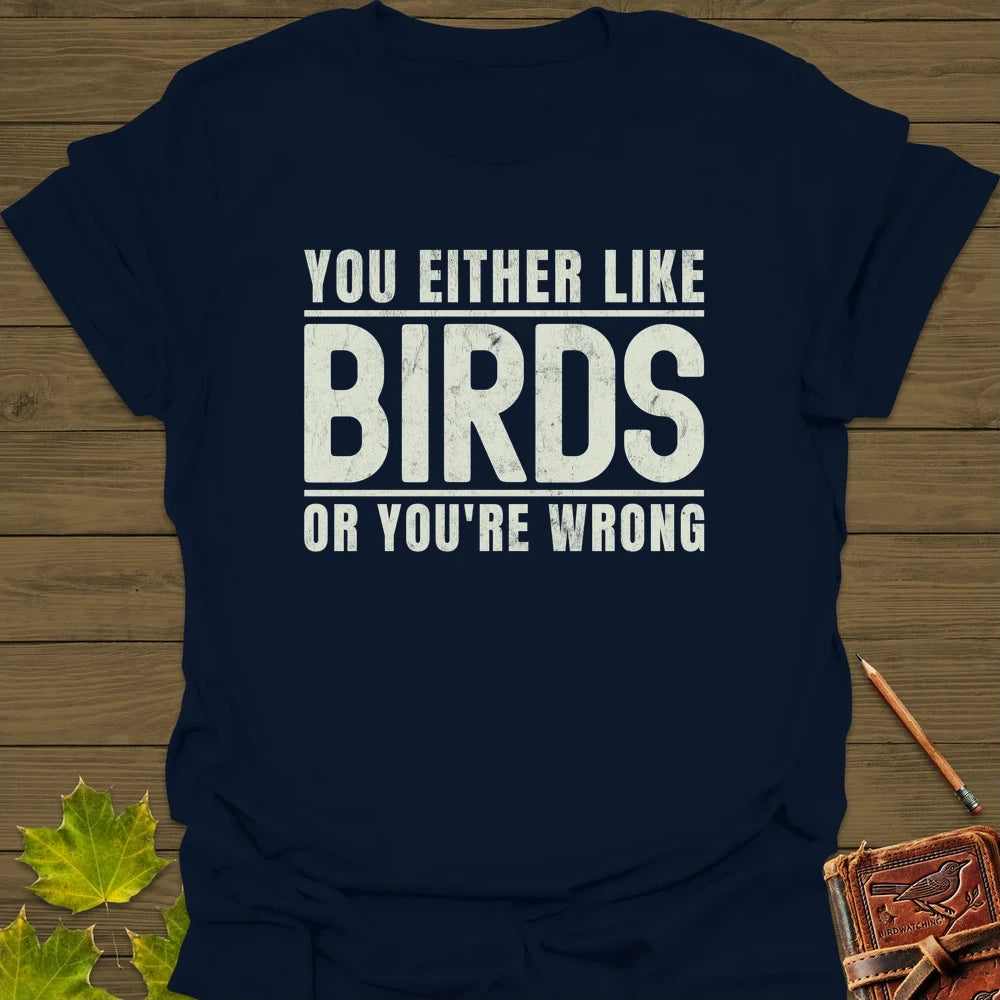 Birds Or Wrong T-Shirt Navy
