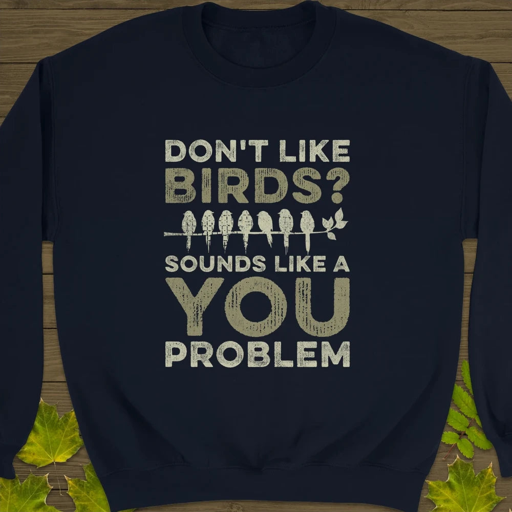 You Problem Crewneck Sweatshirt Navy
