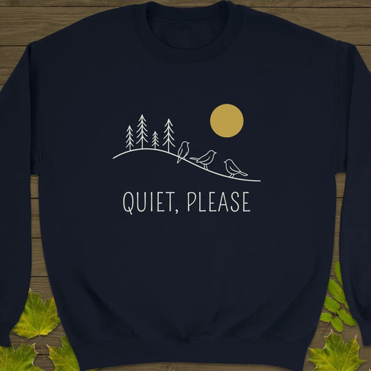 Quiet, Please Sweatshirt Navy