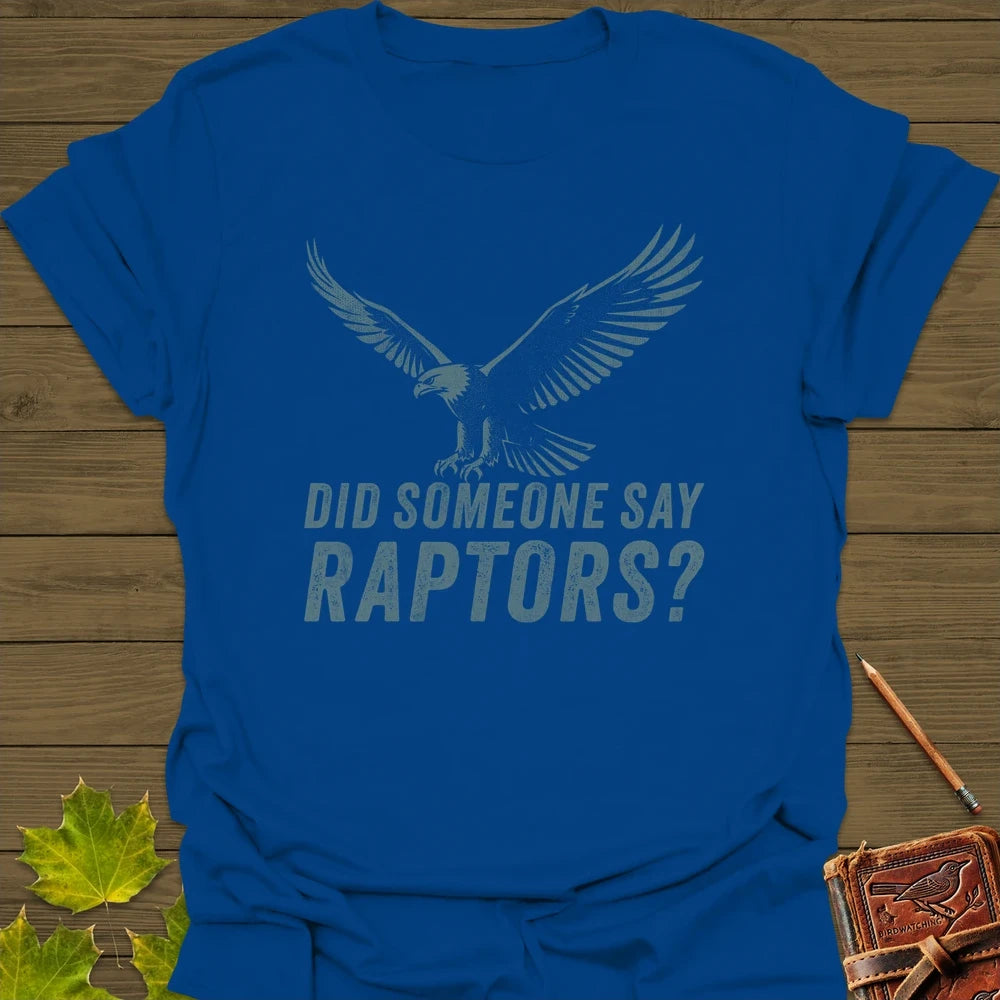 Say Raptors T-Shirt Royal