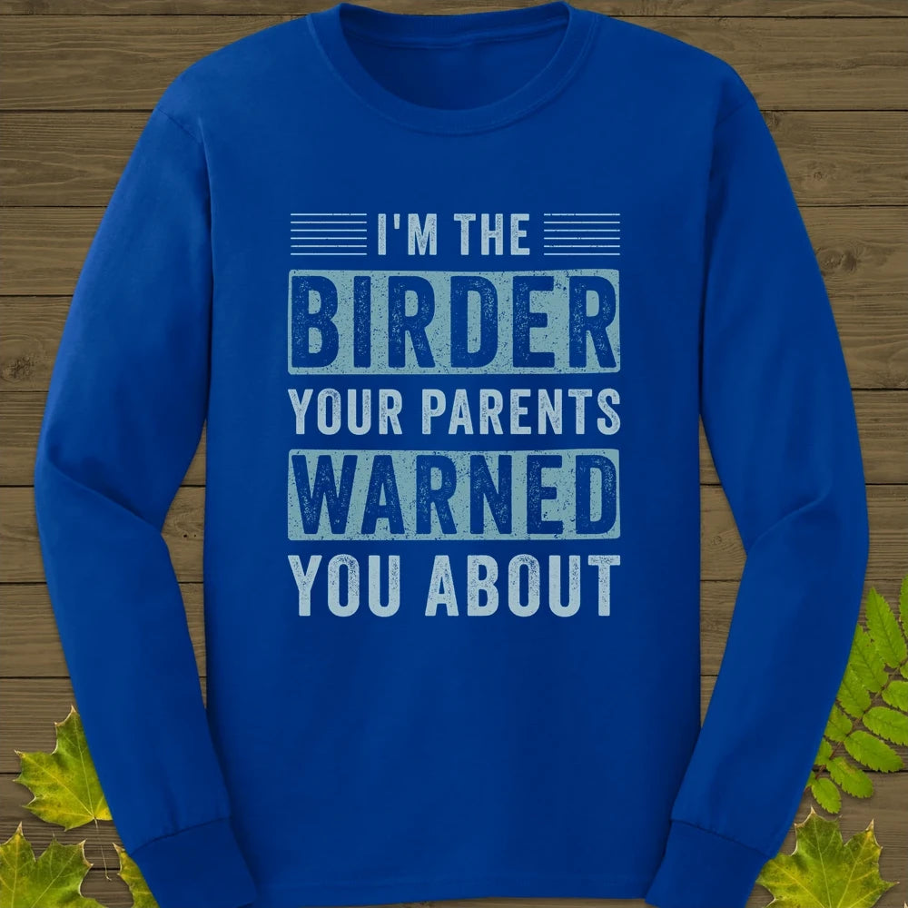 Birder Warning Long Sleeve Royal